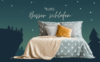 Neu: Kurs „Besser schlafen“